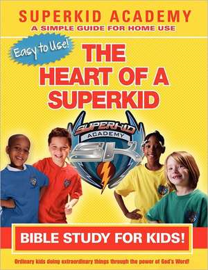 Ska Home Bible Study for Kids - The Heart of a Superkid de Kellie Swisher-Copeland