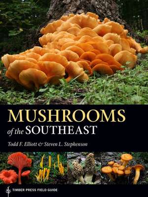 Mushrooms of the Southeast de Todd Elliott