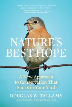 Nature's Best Hope de Douglas W. Tallamy