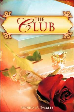 The Club de Monica Everett