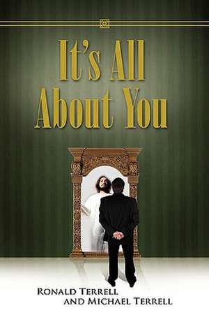 It's All about You de Ronald Terrell