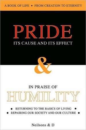 Pride & Humility de Neilsons & D