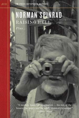 Raising Hell: Plus... de Norman Spinrad