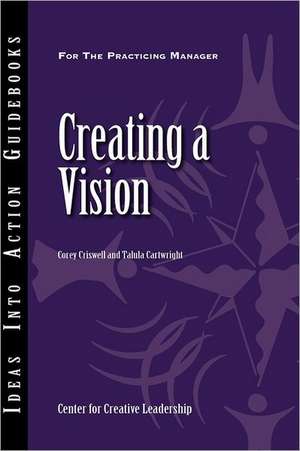 Creating a Vision de Center for Creative Leadership (CCL)