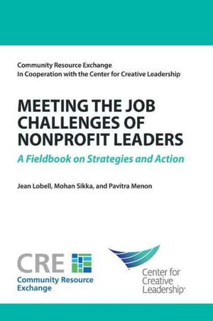 Meeting the Job Challenges of Nonprofit Leaders de Jean Lobell