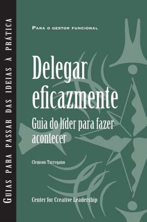 Delegating Effectively de Clemson Turregano