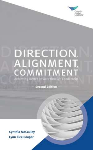 Direction, Alignment, Commitment de Cynthia McCauley