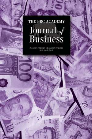 The Brc Academy Journal of Business: Volume 3, Number 1 de Brc