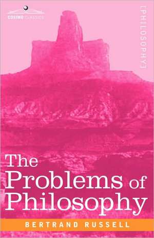 The Problems of Philosophy de Bertrand Russell