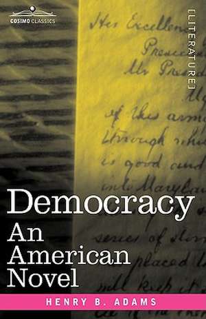 Democracy de Henry B. Adams