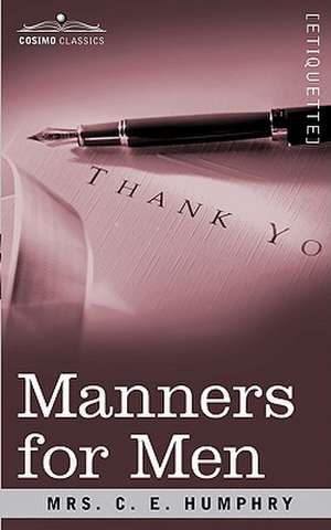 Manners for Men de Humphry Mrs Humphry