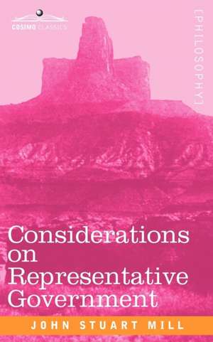 Considerations on Representative Government de John Stuart Mill