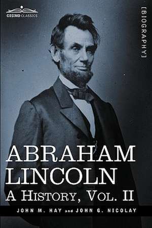 Abraham Lincoln de John M. Hay