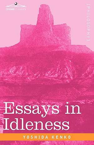Essays in Idleness de Yoshida Kenko
