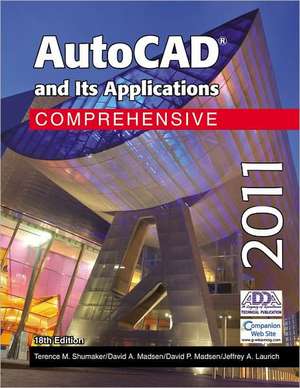 AutoCAD and Its Applications, Comprehensive de Terence M. Shumaker