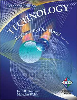 Technology: Engineering Our World de John B Gradwell