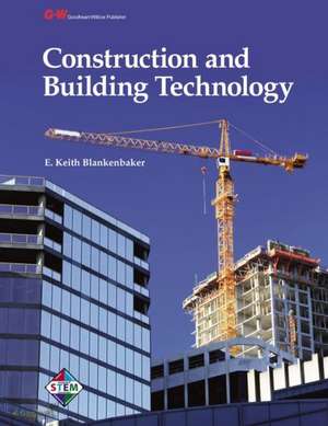 Construction and Building Technology de E. Keith Blankenbaker