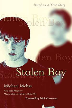 Stolen Boy de Michael Mehas