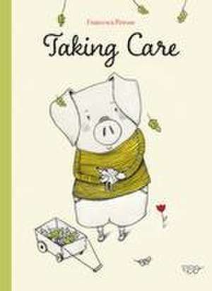 Taking Care de Francesca Pirrona