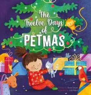 The Twelve Days of Petmas de Anne Sawan