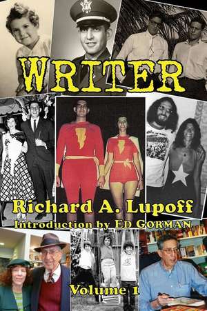 Writer Volume 1: The Weird Tales of Arthur Leo Zagat, Volume 2 de Richard A. Lupoff