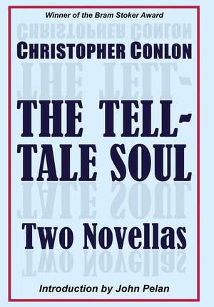 The Tell-Tale Soul de Chris Conlon