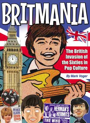 Britmania de Mark Voger