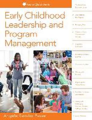 Early Childhood Leadership and Program Management de Angèle Sancho Passe