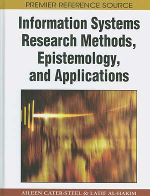 Information Systems Research Methods, Epistemology, and Applications de Latif Al-Hakim