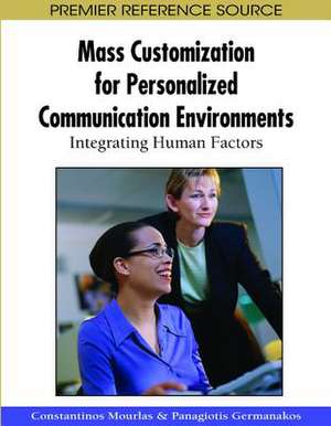 Mass Customization for Personalized Communication Environments de Constantinos Mourlas