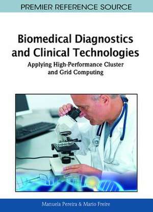 Biomedical Diagnostics and Clinical Technologies de Mario Freire