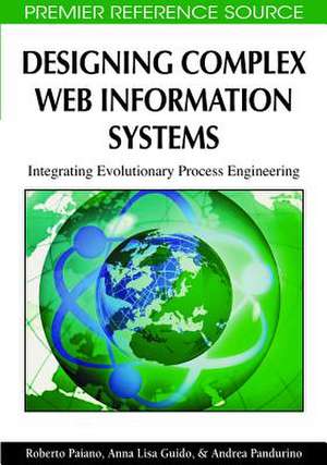 Designing Complex Web Information Systems de Roberto Paiano