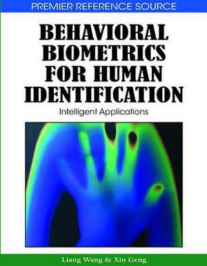 Behavioral Biometrics for Human Identification de Xin Geng