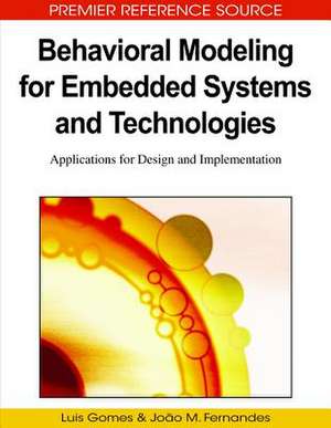 Behavioral Modeling for Embedded Systems and Technologies de Joao M. Fernandes