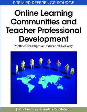 Online Learning Communities and Teacher Professional Development de J. Ola Lindberg