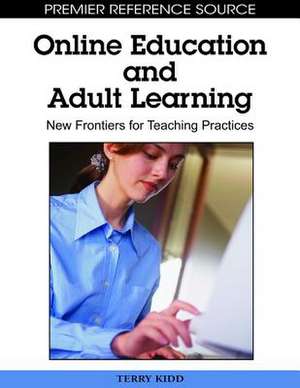 Online Education and Adult Learning de Terry Jr. Kidd