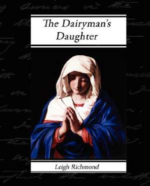 The Dairyman's Daughter de Legh Richmond