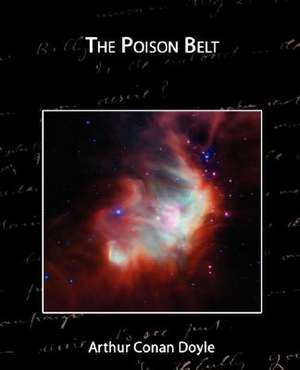 The Poison Belt de Arthur Conan Doyle