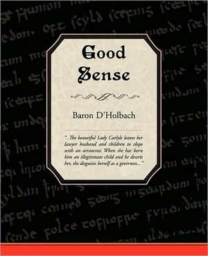 Good Sense de Baron D' Holbach