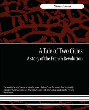 A Tale of Two Cities de Charles Dickens