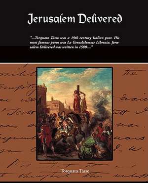 Jerusalem Delivered de Torquato Tasso