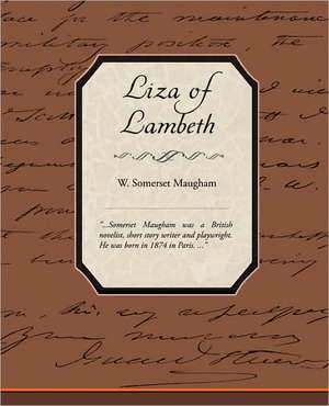 Liza of Lambeth de W. Somerset Maugham