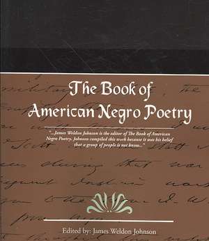 The Book of American Negro Poetry de James Weldon Johnson