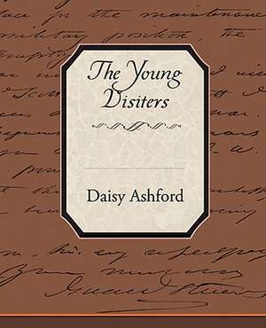 The Young Visiters de Daisy Ashford