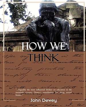 How We Think de John Dewey