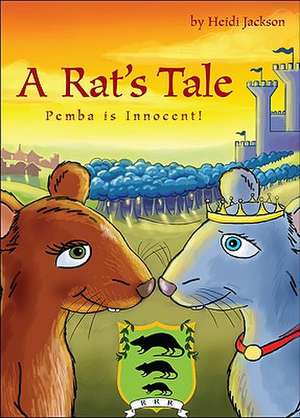 A Rat's Tale: Pemba Is Innocent! de Heidi Jackson