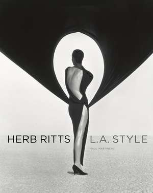 Herb Ritts: L.A. Style de James Crump