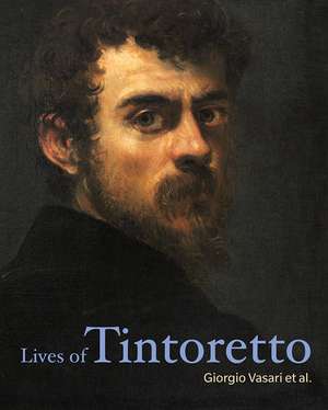 Lives of Tintoretto de Giorgio Vasari