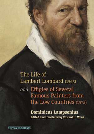 The Life of Lambert Lombard (1565); and Effigies of Several Famous Painters from the Low Countries (1572) de Dominicus Lampsonius