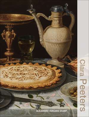 Clara Peeters de Alejandro Vergara-Sharp